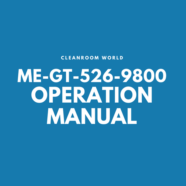 Operation Manuals for Met One Particle Counters:. ME-GT-526-9800